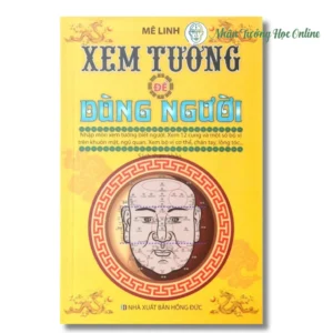 Sách Xem Tướng Để Dùng Người – Mê Linh